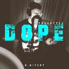 Dope - (Official Freestyle)