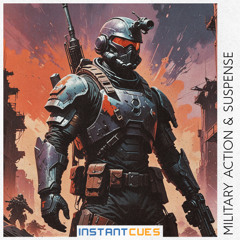 Military Action & Suspense By Instant Cues