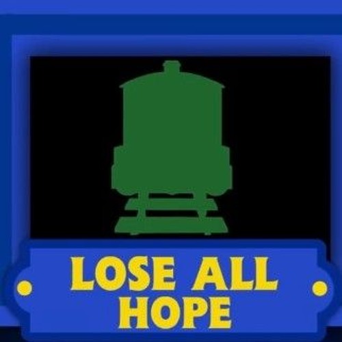 Thomas' Railway Showdown: Refired Up! - Lose All Hope