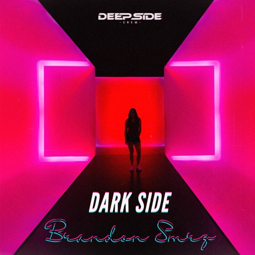 Brandon Smrz - Dark Side [DSC]