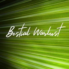 Bestial Warlust