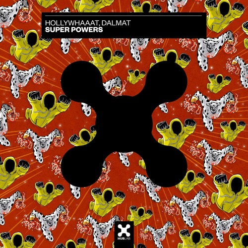 hollywhaaat, Dalmat - super powers (Extended Mix)