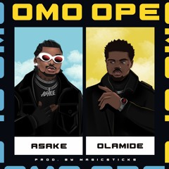 Asake (feat. Olamide) - Omo Ope