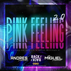 PINK FEELING 2.0-By Andrés  Álvarez B2B Miguel Álvarez