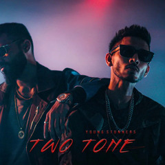 TWO TONE - Young Stunners | Talha Anjum | Talhah Yunus | Prod. by Umair (Official Music Video)