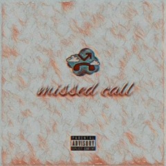 Missed call & MauiTheBear .mp3