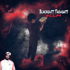 Blackoutt Thoughts