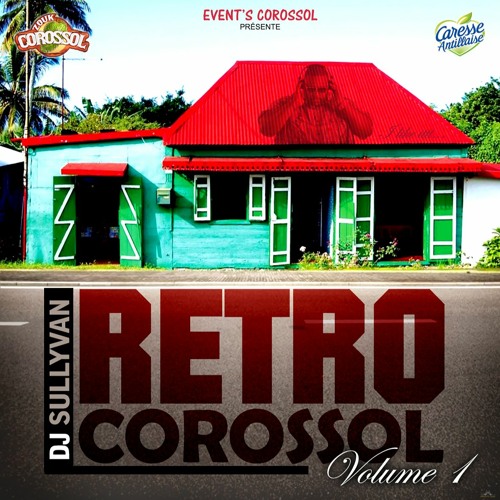 MIX RETRO COROSSOL VOL 1 DJ SULLYVAN
