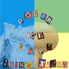 Polar Ice Caps (w/ Jrink)