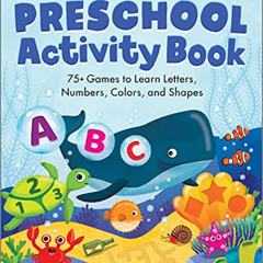 DOWNLOAD KINDLE 💞 Ocean Animals Preschool Activity Book: 75 Games to Learn Letters,