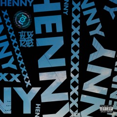 Henny (prod. Unknow)