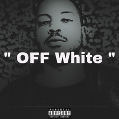 Ca$h Khali - “ OFF White “