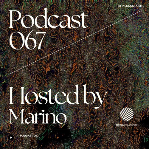 Podcast 067 • Hosted by Marino (BE) 🇧🇪
