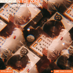 In The Zone Ep. 4 w/ Kael Driscoll