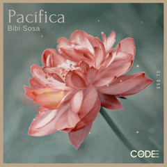 Bibi Sosa - Pacifica