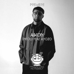 PREMIERE: AIKON - Unfold Feat. Kyozo (Original Mix) [Renaissance]