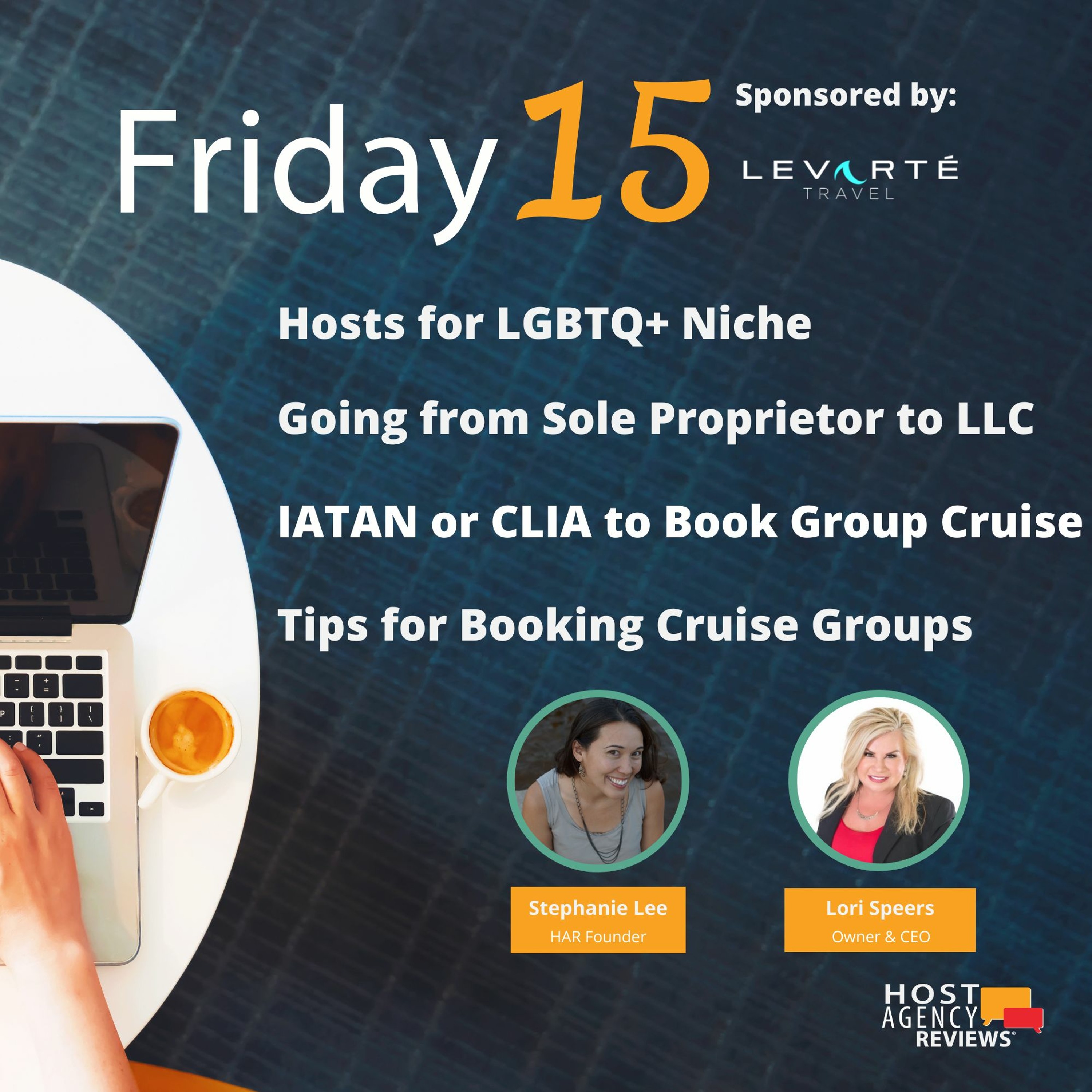 (59) F15: Hosts for LGBTQ+, Sole Proprietor to LLC, IATAN or CLIA for Group Cruise, Cruise Group Tip