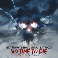 No Time To Die (feat. PLEXXAGLASS)