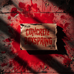Concrete Boxspring (feat. Don Trip)