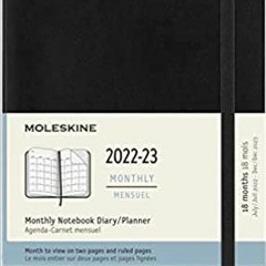 P.D.F. ⚡️ DOWNLOAD Moleskine 2023 Monthly Planner, 18M, Large, Black, Soft Cover (5 x 8.5) Full Eboo
