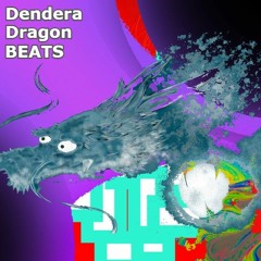 Dendera-dragon beats ～でんでらりゅうばのビート～