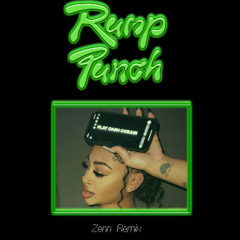 Cash Cobain - Rump Punch (ZENN REMIX)