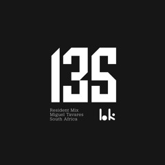 HK135 - Resident Mix - Miguel Tavares