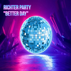 RPR020 - Richter Party - "Better Day"