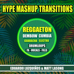 Hype Mashup Transitions ( Eduardo Luzquiños & Matt Lasong )"Sample Pack"