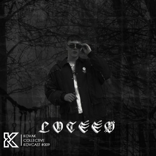 KovCast #009 - LOOCEE Ø