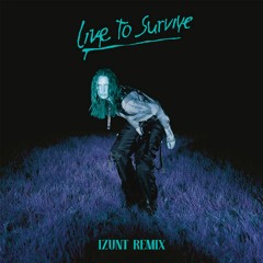 MØ - Live To Survive (Izunt Remix)