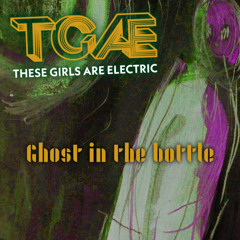 GHOST IN THE BOTTLE (V 250731)