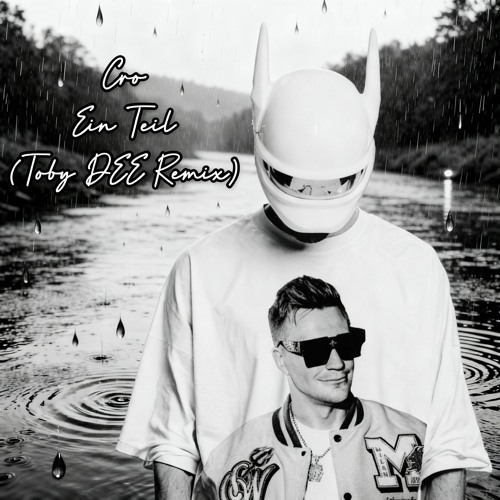 Cro - Ein Teil (Toby DEE Extended Remix)