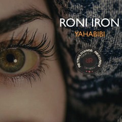 Roni Iron - Yahabibi (Original Mix)