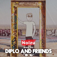 Noizu - Diplo & Friends Mix