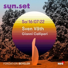 Gianni Callipari - Sun.Set @ Fondation Beyeler