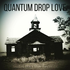 Snakes Don't Hiss Anymore