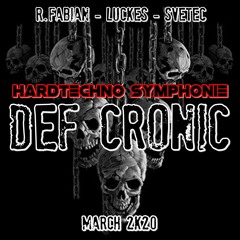 Def Cronic @ Hardtechno Symphonie  !!!! FX edtion