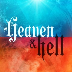 Heaven and Hell: Introduction