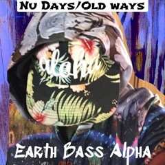 Nu Days/Old Ways