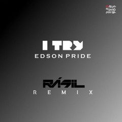 Edson Pride - I Try '2K21 (Rásil Remix)