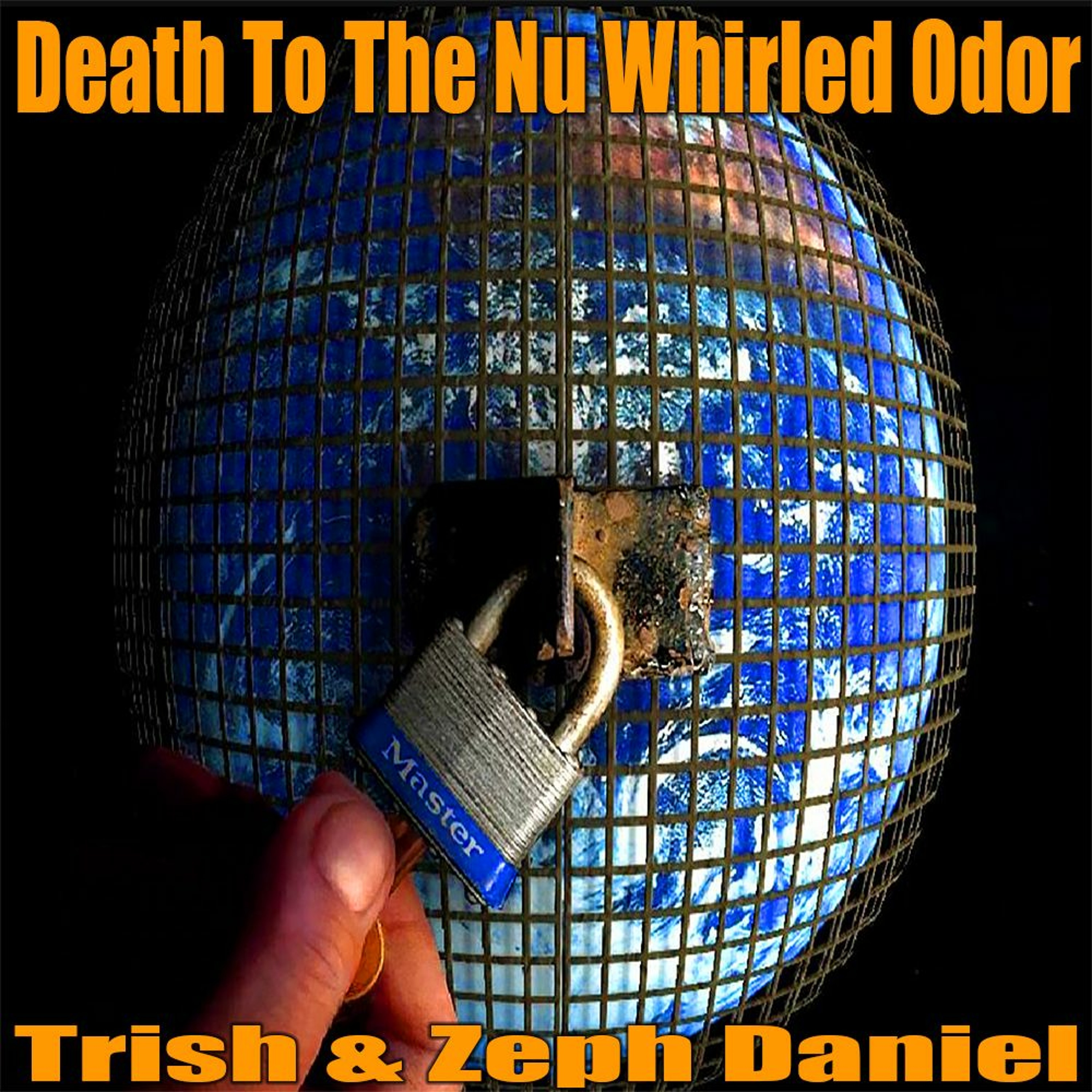 Death To The Nu Whirled Odor episode artwork