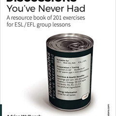 VIEW EBOOK ✔️ Discussions You've Never Had: A resource book of 201 exercises for ESL