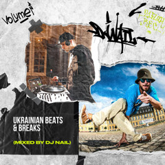 Ukrainian Beats & Breaks (mixed by Dj Nail) [Free Download]
