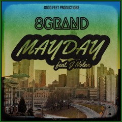 MayDay Featuring J Nolan (Prod By D.R.K. Beats)