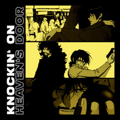 knock on heaven’s door