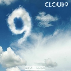 PREMIERE: Mika Henning - Cloud 9 (Ben Tov Remix)