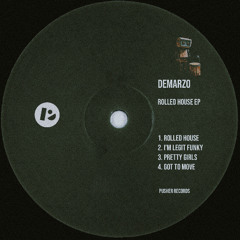 PremEar: Demarzo - Rolled House [PR005]