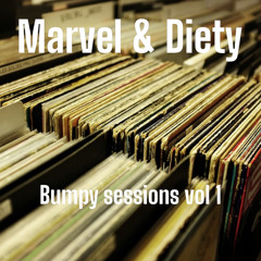 Marvel & Diety Uk garage - Bumpy Sessions vol 1