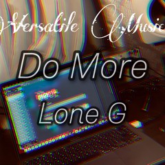 Lone G - Do More